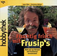 Buchcover von: hobbythek - Fruchtig frisch mit Frusip's